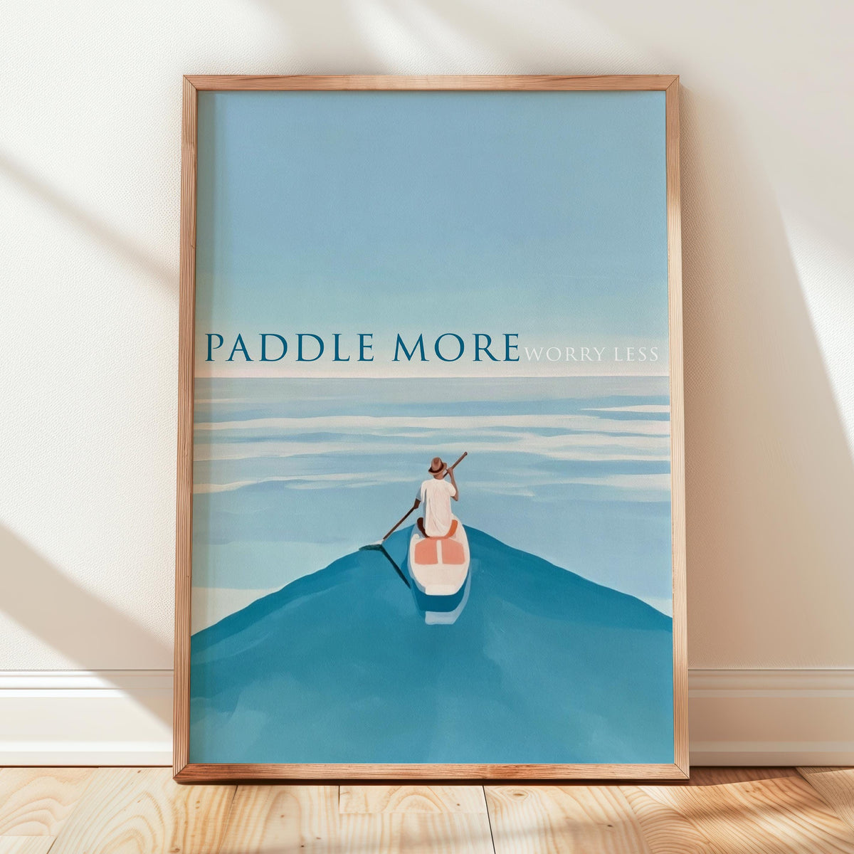 Paddle More Worry Less – Paddleboarding Print